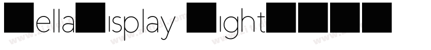 GellaDisplay Light字体转换